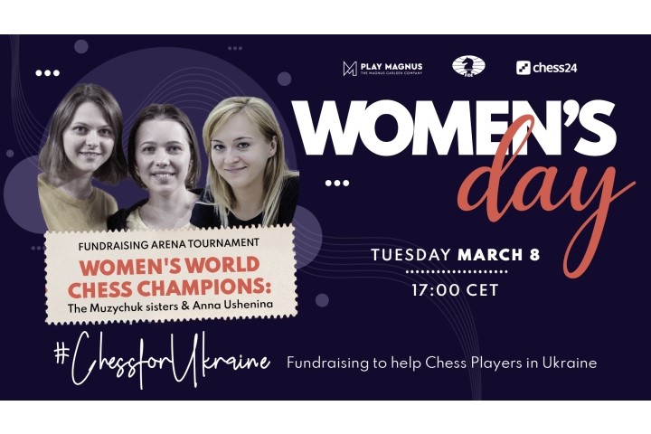 Chess for Ukraine: FIDE announces series of fundraising events on Women’s Day