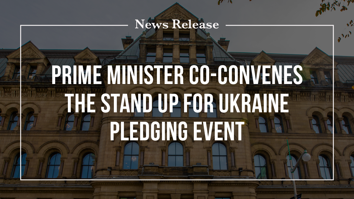 Prime Minister co-convenes the Stand Up for Ukraine pledging event