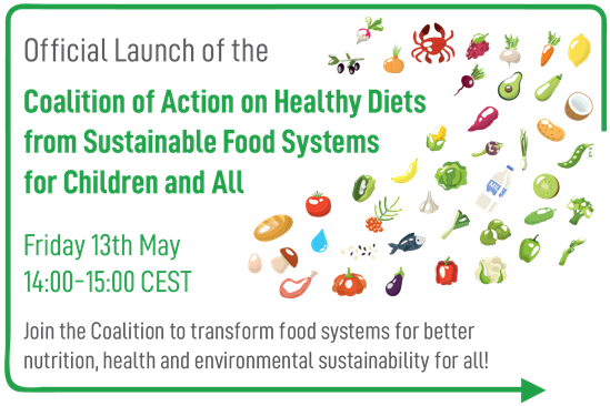 Launch event of the Coalition of Action on Healthy Diets from Sustainable Food Systems for Children and All event flyer