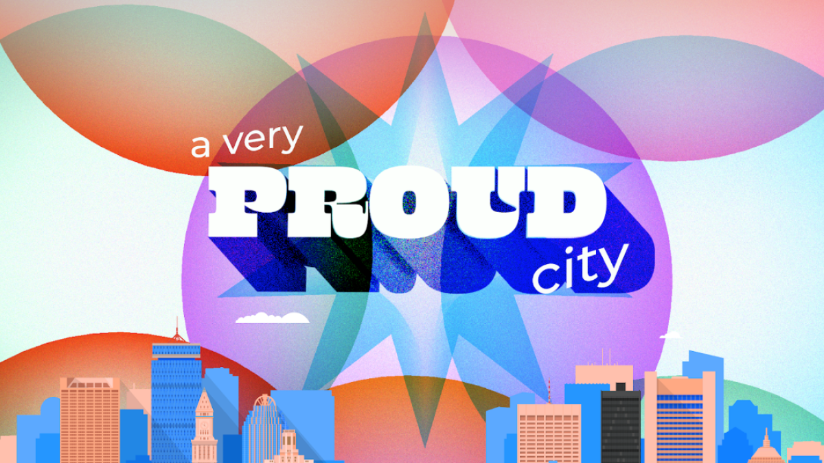 Boston Reveals ‘A Very Proud City' Events for Pride Month